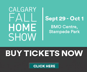 Calgary Fall Home Show - Buy Tickets Now